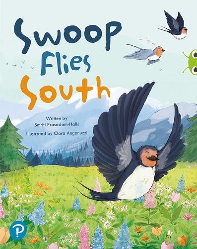 Bug Club Shared Reading: Swoop Flies South (Year 1) - Bug Club Shared Reading (Paperback)
