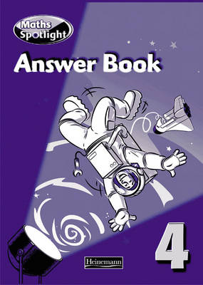 Maths Spotlight 4 Answer Book - MATHS SPOTLIGHT (Paperback)