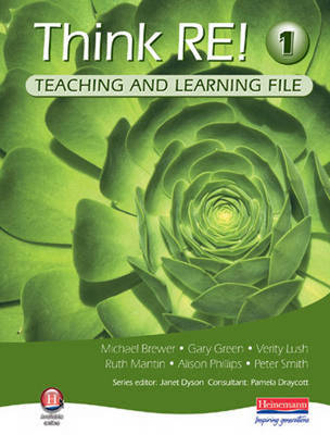 Think RE: Teaching & Learning File 1 - Think RE