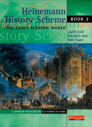 Heinemann History Scheme Book 2: The Early Modern World - Heinemann History Scheme (Paperback)