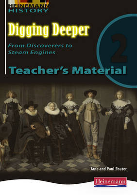 Digging Deeper 2: From Discoverers to Steam Engines Teacher's CD - Digging Deeper for the Netherlands (CD-ROM)