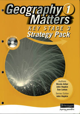 Geography Matters 1 Key Stage 3 Strategy Pack and CD-ROM - Geography Matters