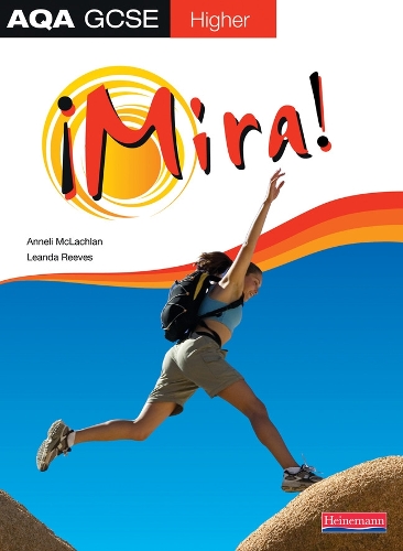 Mira AQA GCSE Spanish Higher Student Book - AQA GCSE Mira (Paperback)