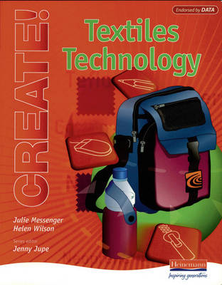 Create! Textiles Technology Student Book - Create! (Paperback)