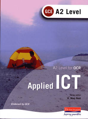 A2 Level GCE Applied ICT for OCR (Paperback)