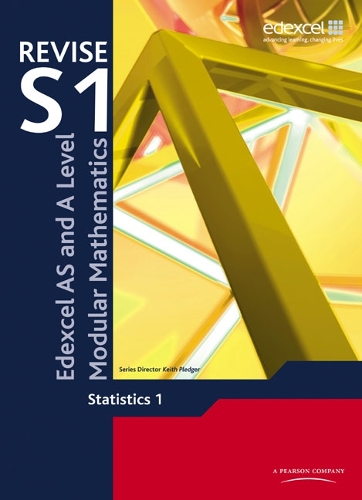 Revise Edexcel AS and A Level Modular Mathematics Statistics 1 - Edexcel GCE Modular Maths (Paperback)