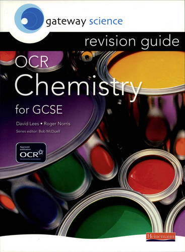 Gateway Science: OCR GCSE Chemistry Revision Guide - OCR Gateway Science (Paperback)