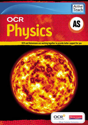 OCR A Level Physic AS ActiveTeach CDROM - OCR GCE Physics A (CD-ROM)