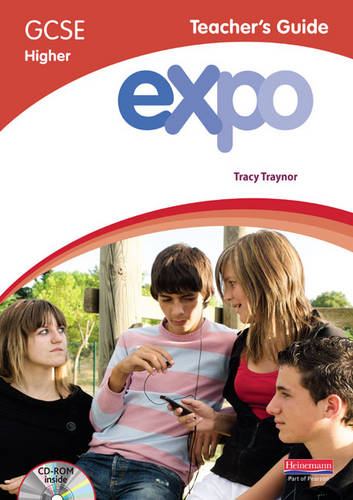 Expo (OCR& AQA) GCSE French Higher Teacher's Guide & CD-ROM - AQA Expo GCSE French