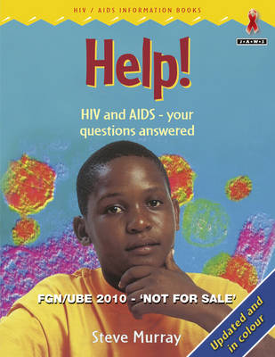 Help (!) - Junior African Writers: HIV/AIDS Readers (Paperback)
