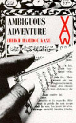Ambiguous Adventure - Heinemann African Writers Series (Hardback)