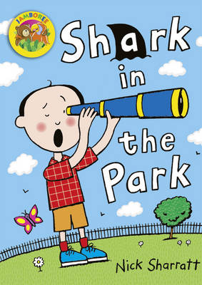 Jamboree Storytime Level A: Shark in the Park Big Book - Jamboree Storytime (Paperback)