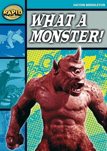 Rapid Stage 3 Set B: What a Monster! (Series 1) - RAPID SERIES 1 (Paperback)