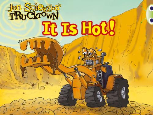 BC Pink B Trucktown: It is Hot - BUG CLUB (Paperback)