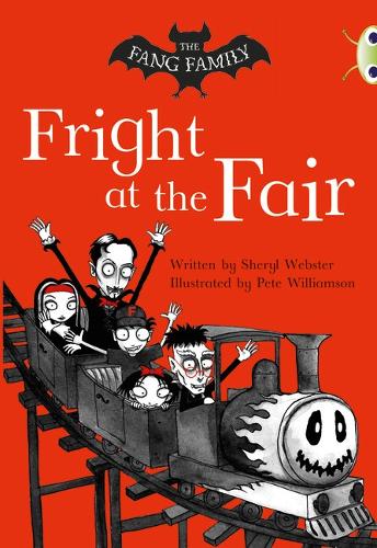BC White A/2A The Fang Family: Fright at the Fair - BUG CLUB (Paperback)