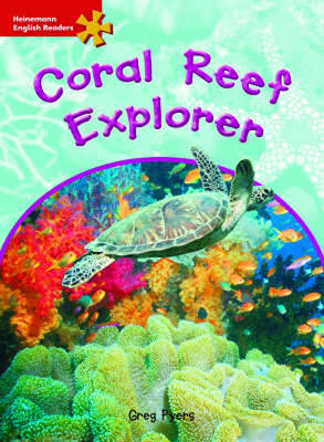 HER Int Sci: Coral Reef Explorer - Heinemann English Readers (Paperback)