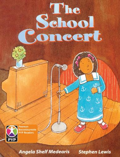 PYP L6 School Concert 6PK - Pearson Baccalaureate PrimaryYears Programme