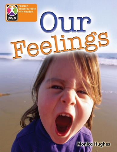 PYP L6 Our Feelings 6PK - Pearson Baccalaureate PrimaryYears Programme