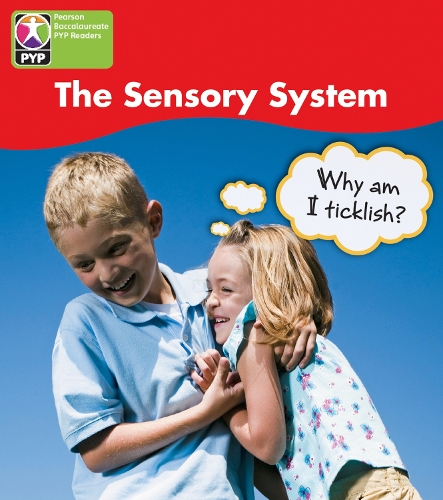 PYP L4 Sensory System 6PK - Pearson Baccalaureate PrimaryYears Programme