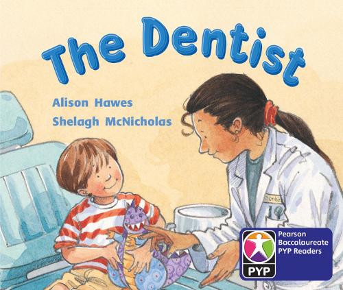 PYP L2 The Dentist 6PK - Pearson Baccalaureate PrimaryYears Programme