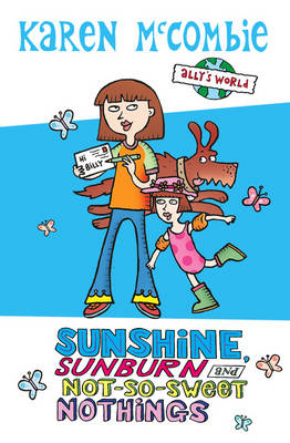 Summer Special Sunshine, Sunburn and Not-So-Sweet Nothings - Ally's World (Paperback)