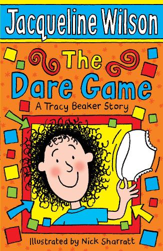 The Dare Game: A Tracy Beaker Story - Tracy Beaker (Paperback)