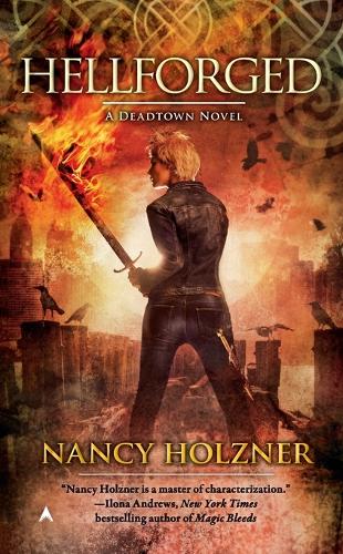 Hellforged: A Deadtown Novel (Paperback)