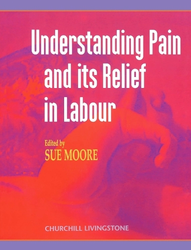 Cover Understanding Pain and Its Relief in Labour
