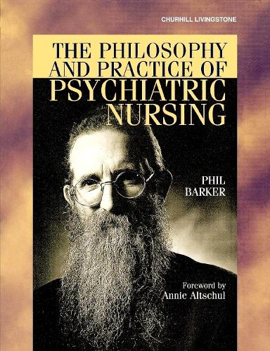 The Philosophy and Practice of Psychiatric Nursing: Selected Writings (Paperback)
