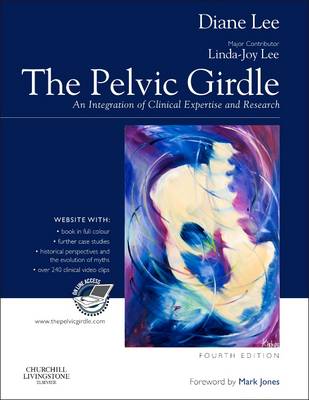 The Pelvic Girdle: An integration of clinical expertise and research (Hardback)
