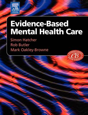 Evidenced-Based Mental Health Care (Paperback)