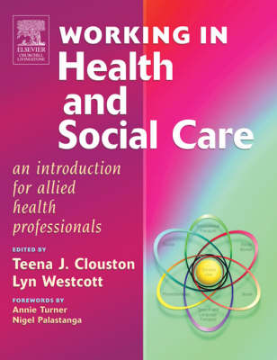 Working in Health and Social Care: An Introduction for Allied Health Professionals (Paperback)