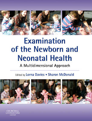 Examination of the Newborn and Neonatal Health: A Multidimensional Approach (Paperback)