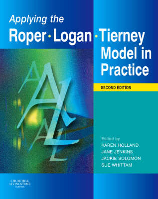 Applying the Roper-Logan-Tierney Model in Practice (Paperback)