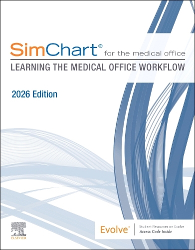 Simchart SimChart for the Medical Office: Learning the Medical Office Workflow ...