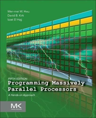 Programming Massively Parallel Processors: A Hands-on Approach (Paperback)