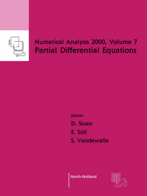 Partial Differential Equations: Volume 7 - Numerical Analysis 2000 (Paperback)