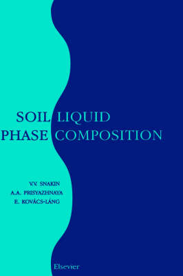 Soil Liquid Phase Composition (Hardback)