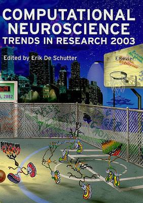Computational Neuroscience: Trends in Research 2003 (Hardback)
