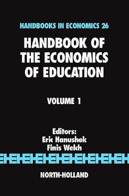 Handbook of the Economics of Education: Volume 2 (Hardback)
