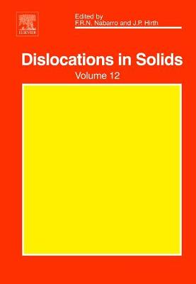 Dislocations in Solids: Volume 12 - Dislocations in Solids (Hardback)