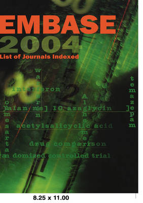 Embase List of Journals Indexed 2004 (Paperback)