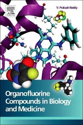 Organofluorine Compounds In Biology And Medicine By