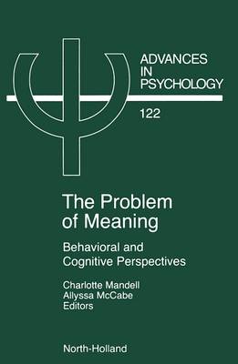 The Problem of Meaning: Behavioral and Cognitive Perspectives (Hardback)