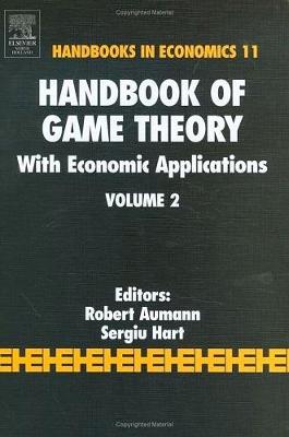 Handbook of Game Theory with Economic Applications Volume 2 - Handbook of Game Theory with Economic Applications (Hardback)