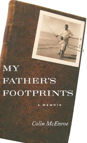 My Father's Footprints: A Memoir (Hardback)