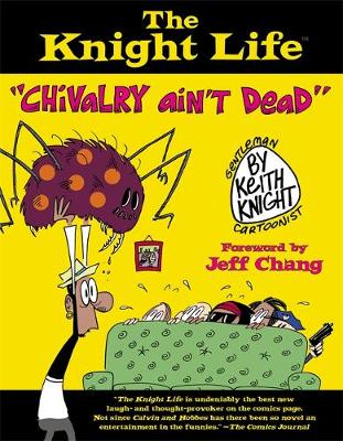 The Knight Life: Chivalry Ain't Dead (Paperback)