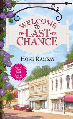 Welcome to Last Chance: Number 1 in series - Last Chance (Paperback)