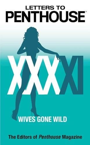 Letters to Penthouse: Wives Gone Wild - Letters to Penthouse 41 (Paperback)