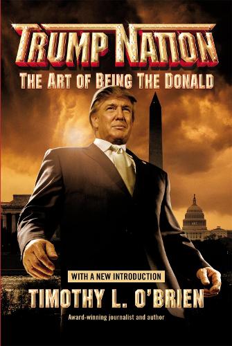 Trumpnation: The Art of Being The Donald (Paperback)